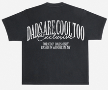 Load image into Gallery viewer, Exclusive - For Cool Dads Only
