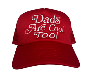 Dads Are Cool Too! Trucker