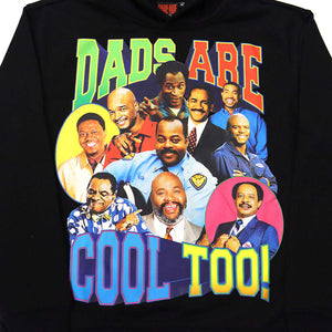 Sitcom Dads Are Cool Too! Hoodie