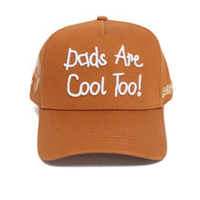 Load image into Gallery viewer, Dads Are Cool Too! SnapBack (Brown)
